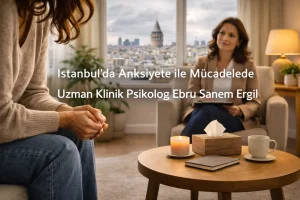 İstanbul Anksiyete Terapisi